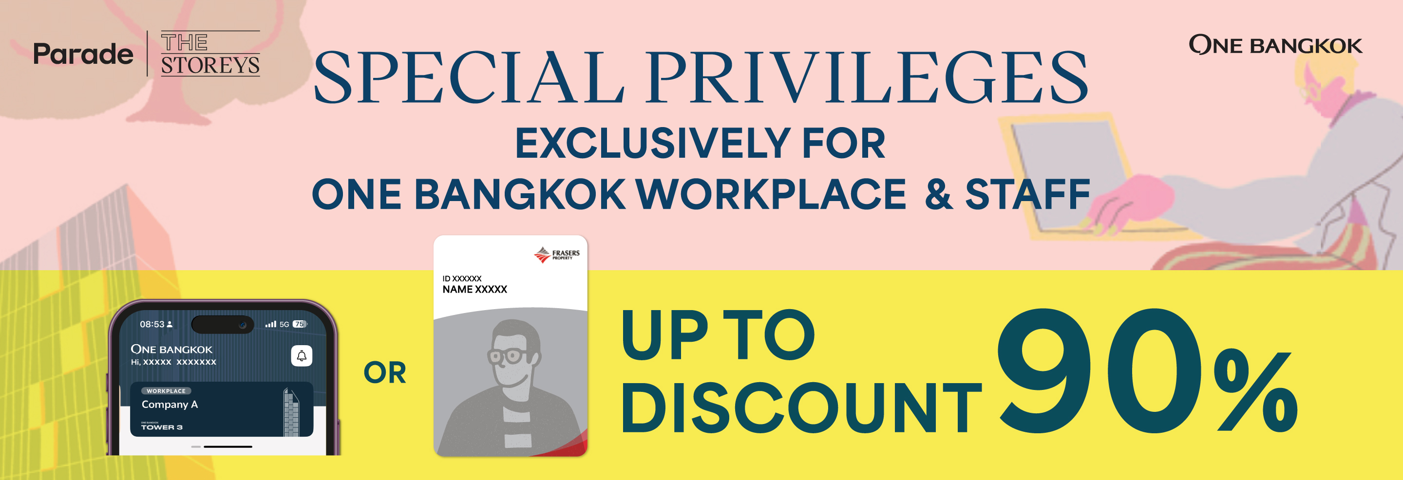 Special Privileges Exclusively for One Bangkok Workplace