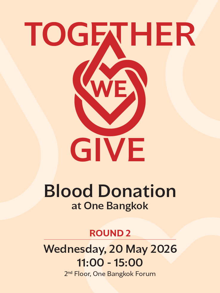 Together We Give – Blood Donation at One Bangkok: Round 2